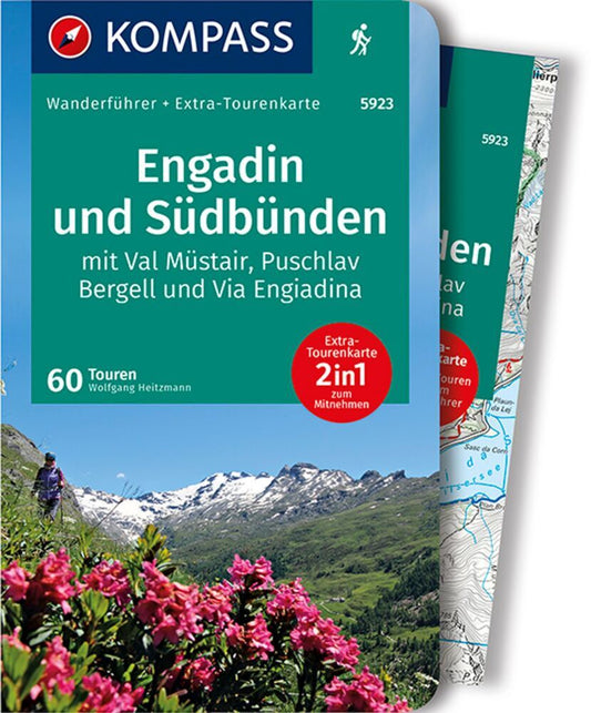 KOMPASS Wanderführer Engadin und Südbünden, 60 Touren mit Extra-Tourenkarte (Wolfgang Heitzmann)
