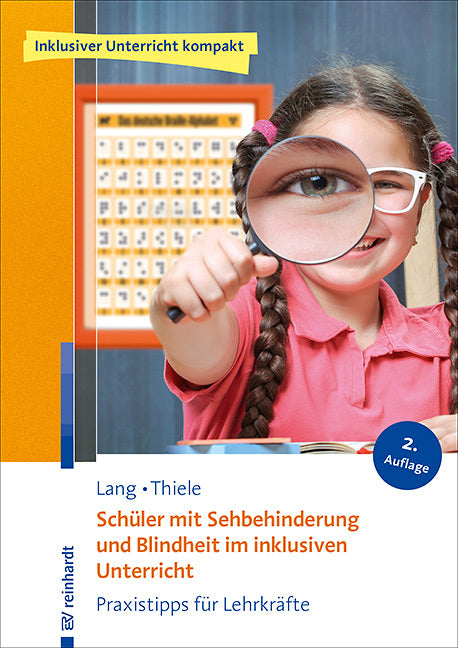 Schüler mit Sehbehinderung und Blindheit im inklusiven Unterricht (Markus Lang)