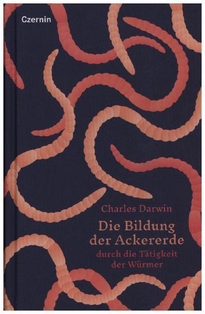 Die Bildung der Ackererde (Charles Darwin)