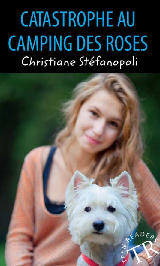 Catastrophe au Camping des Roses (Christiane Stéfanopoli)