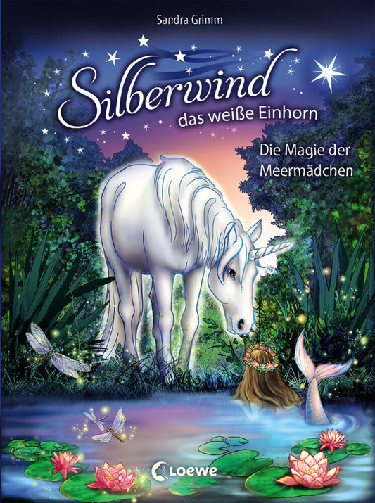 Silberwind, das weiße Einhorn (Band 10) - Die Magie der Meermädchen (Sandra Grimm)