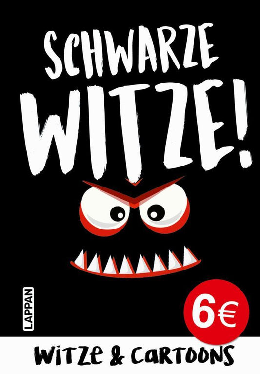 Schwarze Witze: böser und gemeiner Humor (Mannfredt Muster)