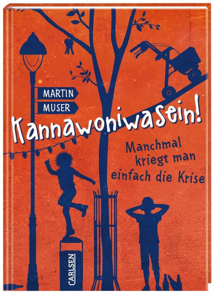Kannawoniwasein 3: Kannawoniwasein! Manchmal kriegt man einfach die Krise (Martin Muser)