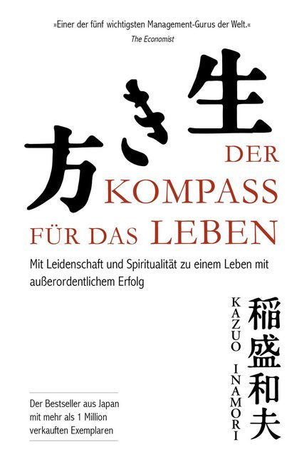 Der Kompass für das Leben (Kazuo Inamori)
