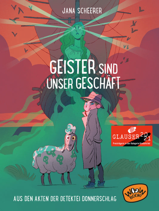 Geister sind unser Geschäft (Jana Scheerer)