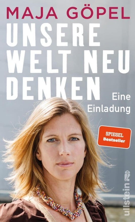 Unsere Welt neu denken (Maja Göpel)