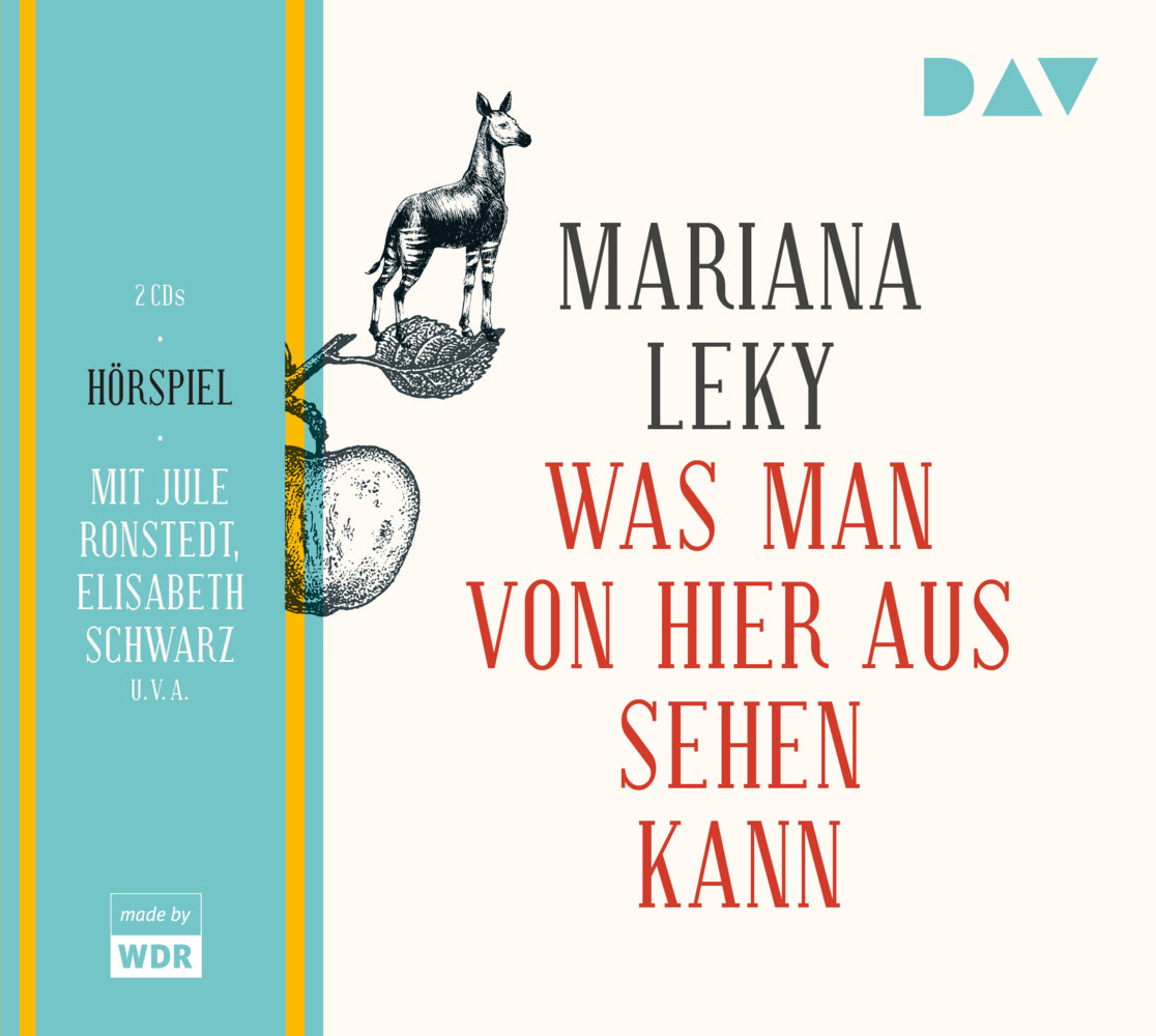 Was man von hier aus sehen kann, 2 Audio-CD (Mariana Leky)