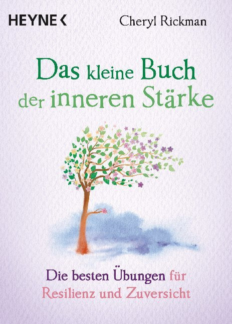 Das kleine Buch der inneren Stärke (Cheryl Rickman)