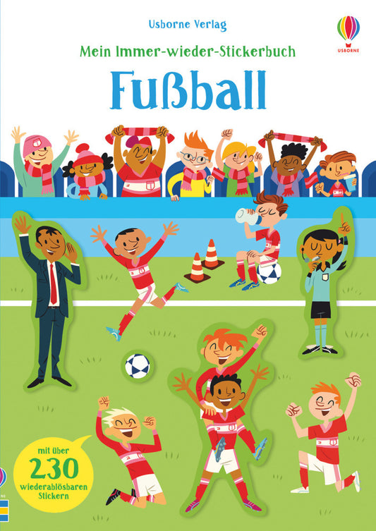 Mein Immer-wieder-Stickerbuch: Fußball (Sam Smith)