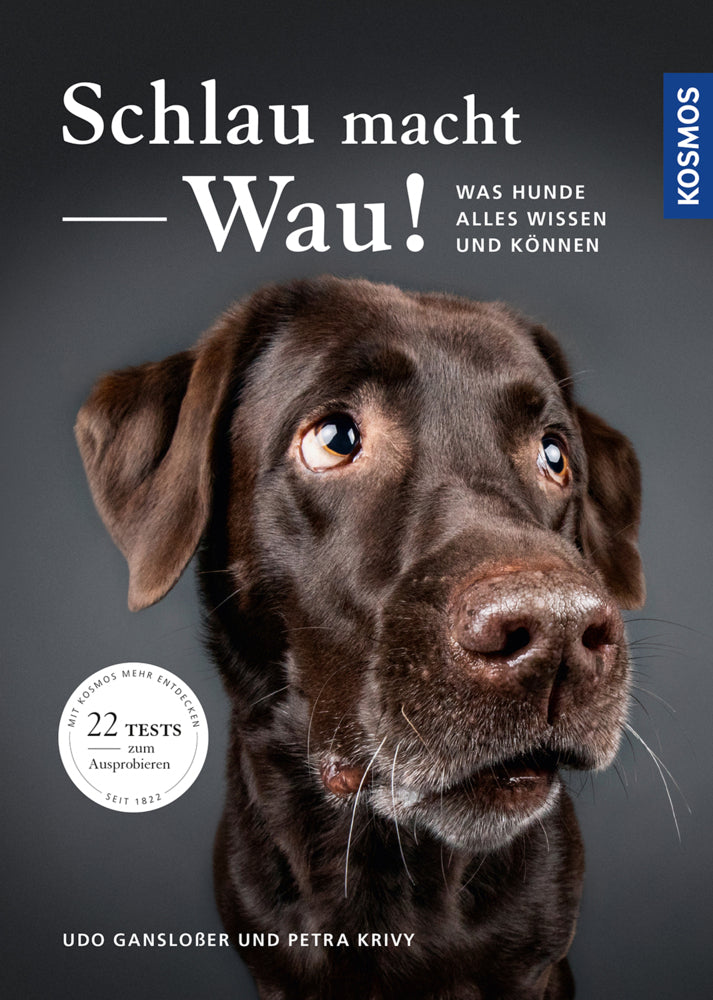 Schlau macht Wau! (Udo Gansloßer)