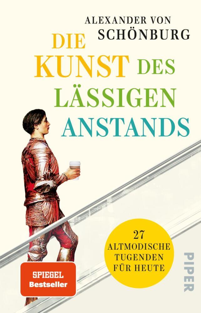 Die Kunst des lässigen Anstands (Alexander Von Schönburg)