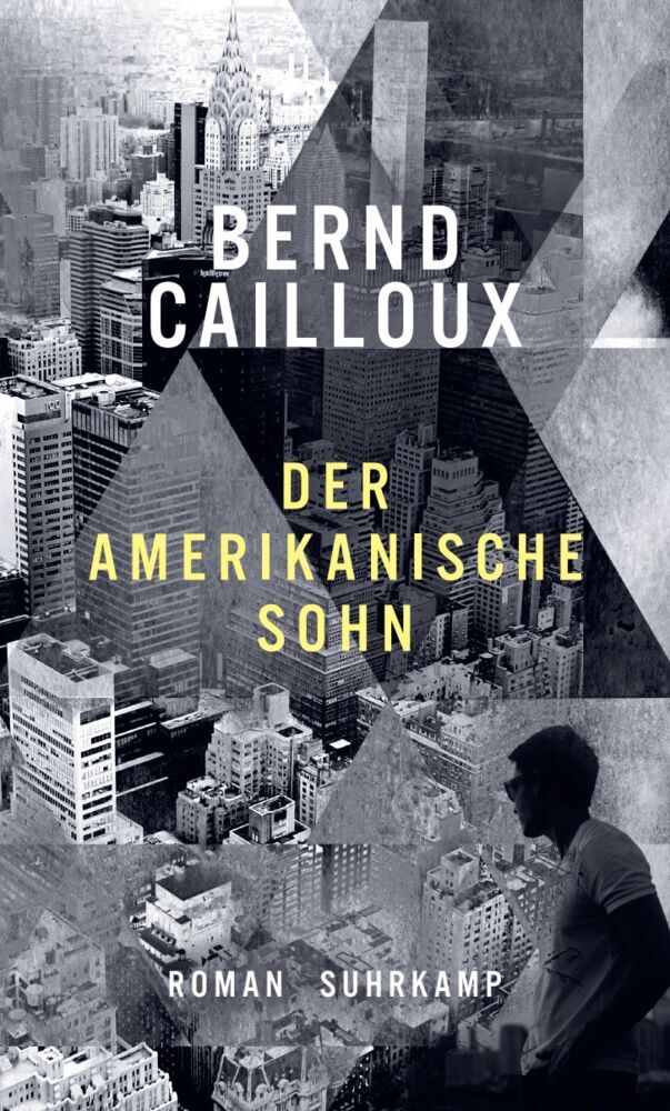 Der amerikanische Sohn (Bernd Cailloux)