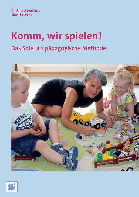 Komm, wir spielen! (Kristina Avenstrup)
