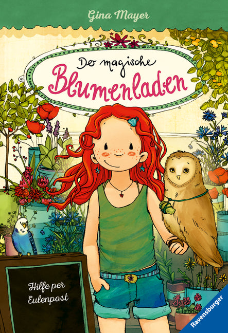 Der magische Blumenladen, Band 11 - Hilfe per Eulenpost (Gina Mayer)