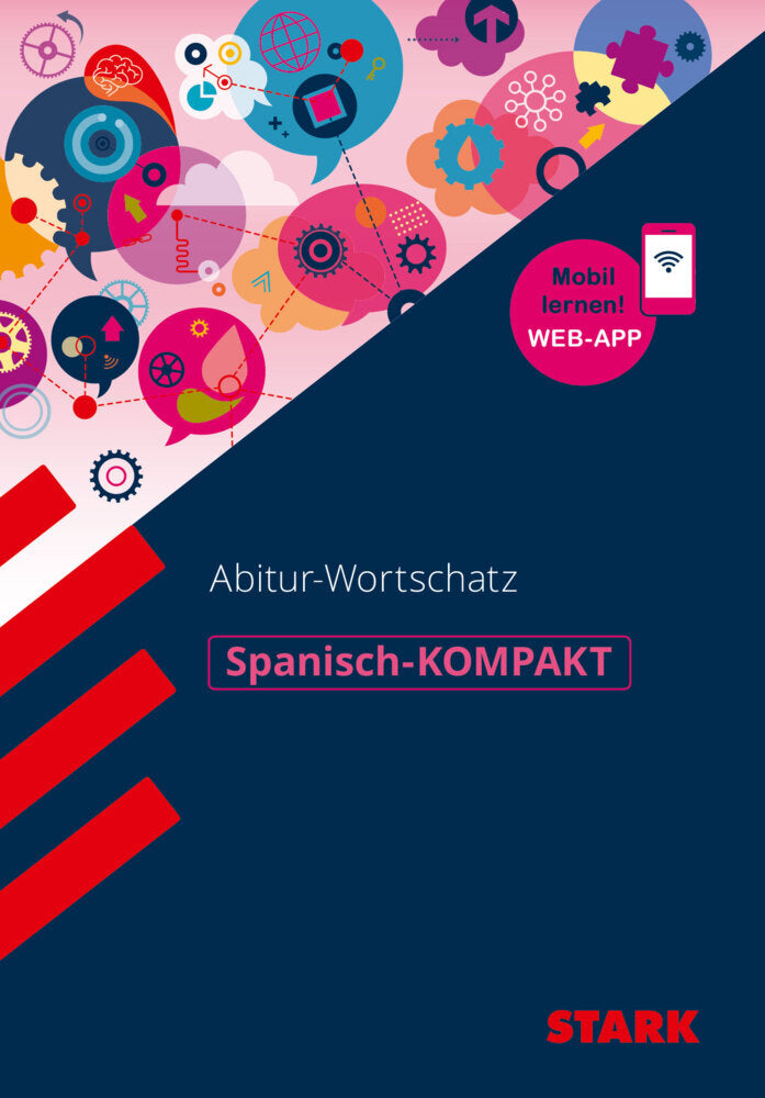 STARK Spanisch - KOMPAKT - Abitur-Wortschatz, m. 1 Buch, m. 1 Beilage (Kirsten Impekoven)