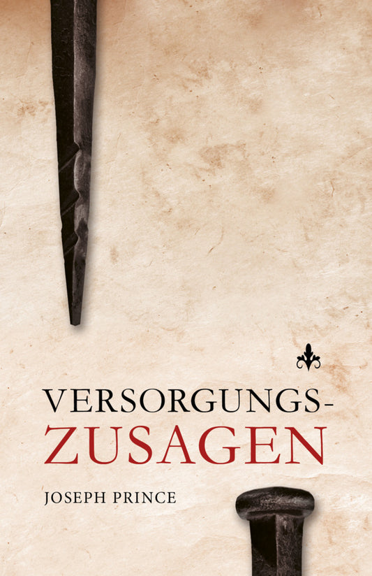 Versorgungszusagen (Joseph Prince)