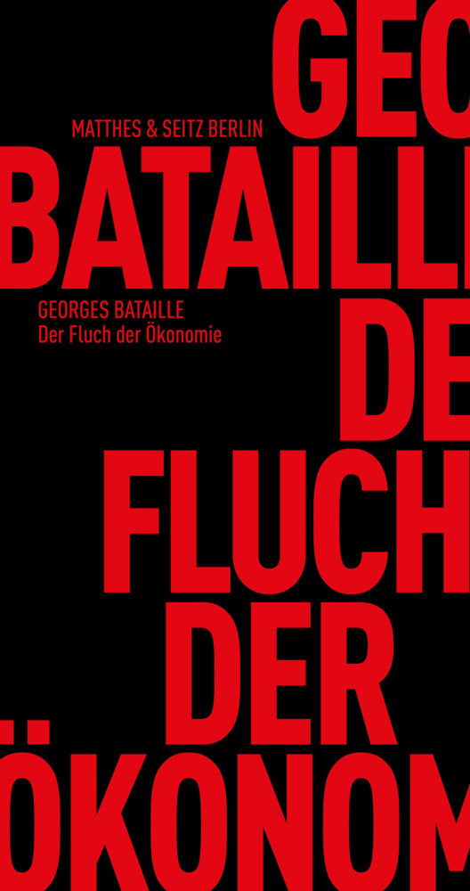 Der Fluch der Ökonomie (Georges Bataille)