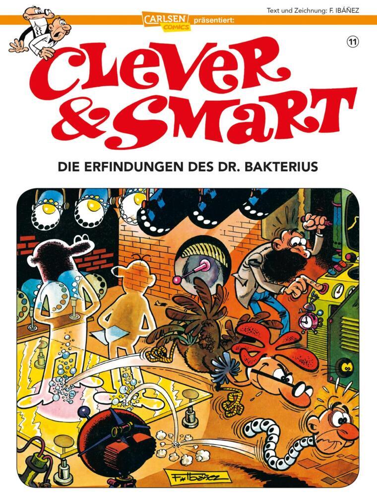 Clever und Smart 11: Die Erfindungen des Dr. Bakterius (Francisco Ibáñez)