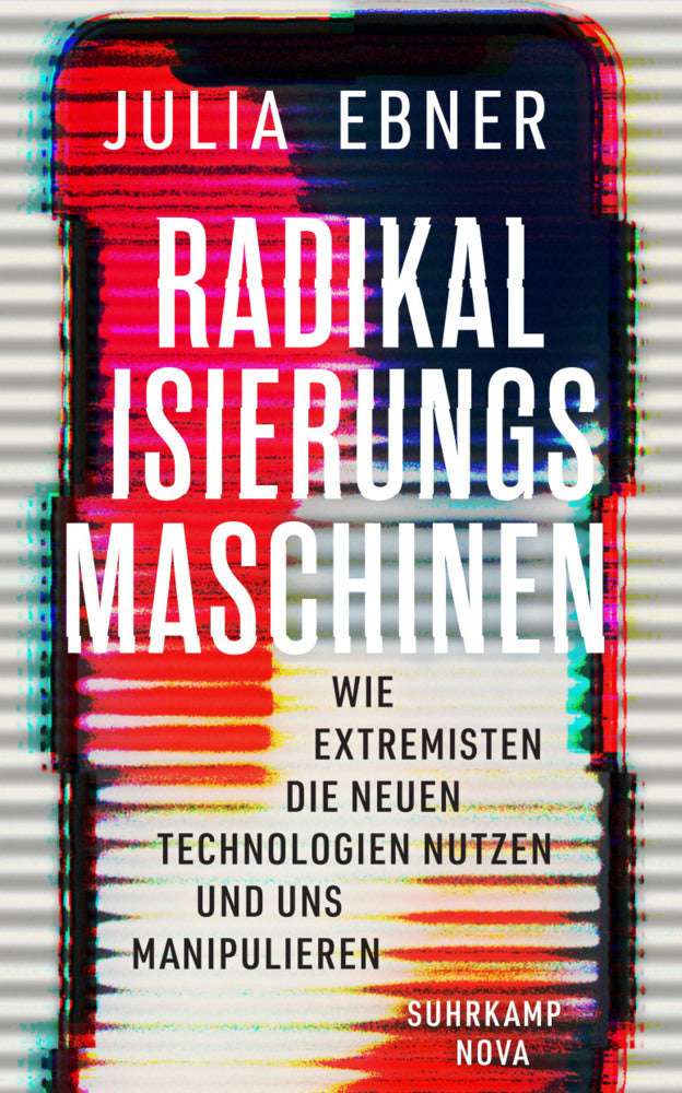 Radikalisierungsmaschinen (Julia Ebner)