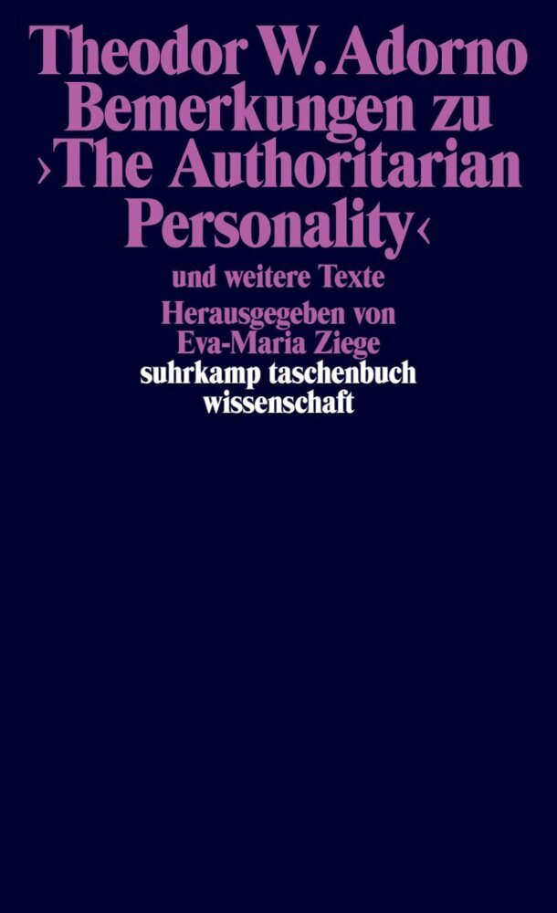Bemerkungen zu 'The Authoritarian Personality' (Theodor W. Adorno)