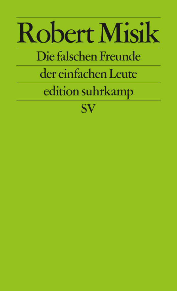Die falschen Freunde der einfachen Leute (Robert Misik)