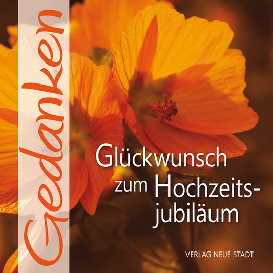 Glückwunsch zum Hochzeitsjubiläum (Gabriele Hartl)