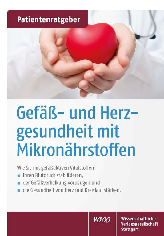 Gefäß- und Herzgesundheit mit Mikronährstoffen (Uwe Gröber)