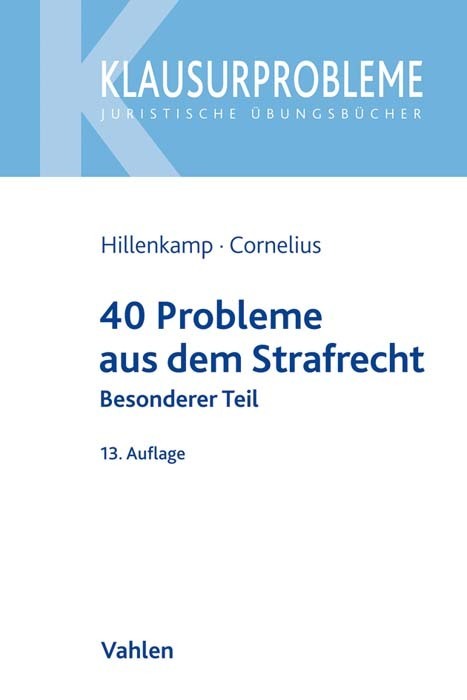 40 Probleme aus dem Strafrecht (Thomas Hillenkamp)