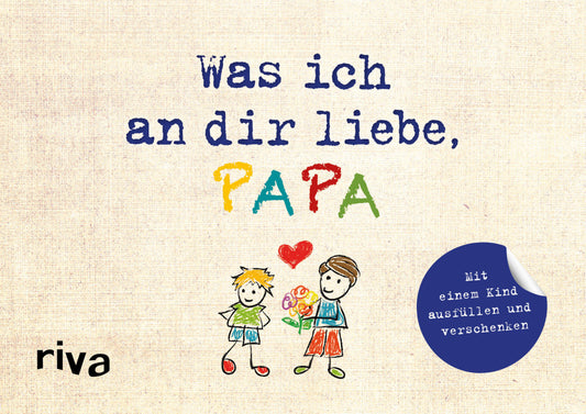 Was ich an dir liebe, Papa (Alexandra Reinwarth)