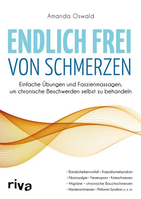Endlich frei von Schmerzen (Amanda Oswald)