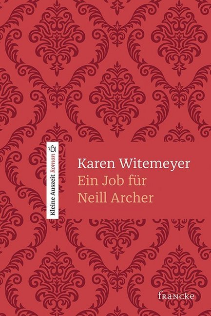Ein Job für Neill Archer (Karen Witemeyer)