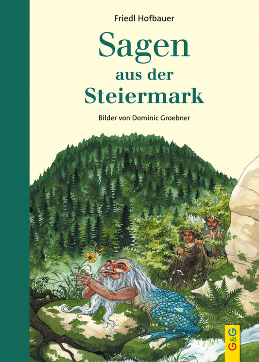 Sagen aus der Steiermark (Friedl Hofbauer)