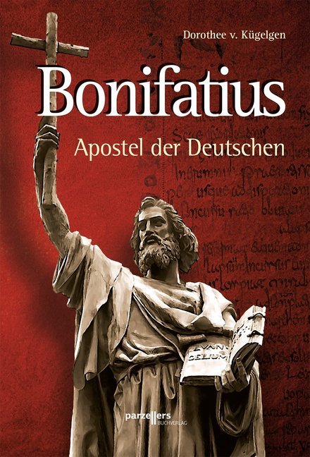 Bonifatius (Dorothee Von Kügelgen)