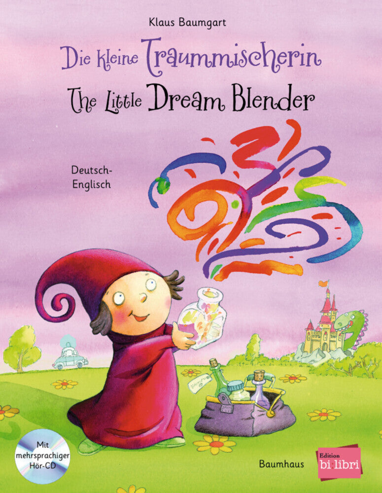 Die kleine Traummischerin (Deutsch-Englisch) (Klaus Baumgart)