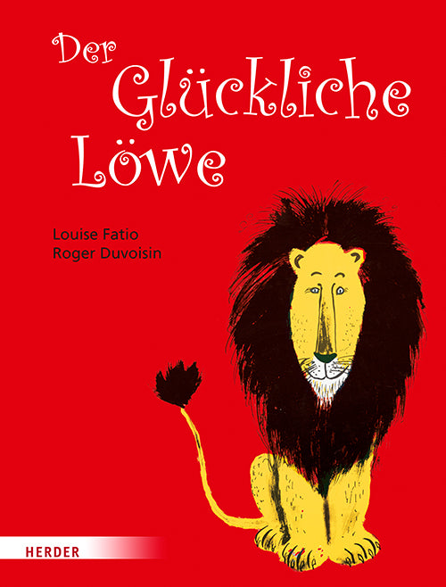 Der Glückliche Löwe (Louise Fatio)