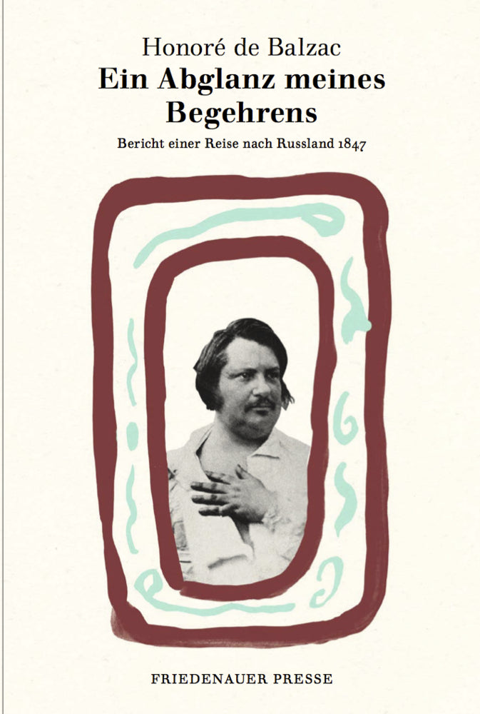 Ein Abglanz meines Begehrens (Honoré De Balzac)