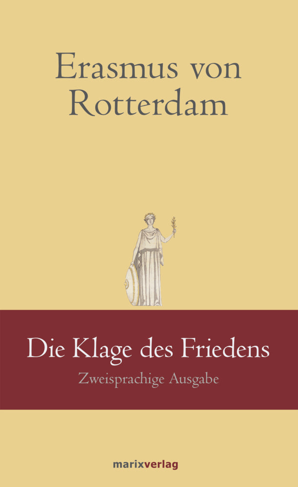 Die Klage des Friedens (Rotterdam Erasmus Von)