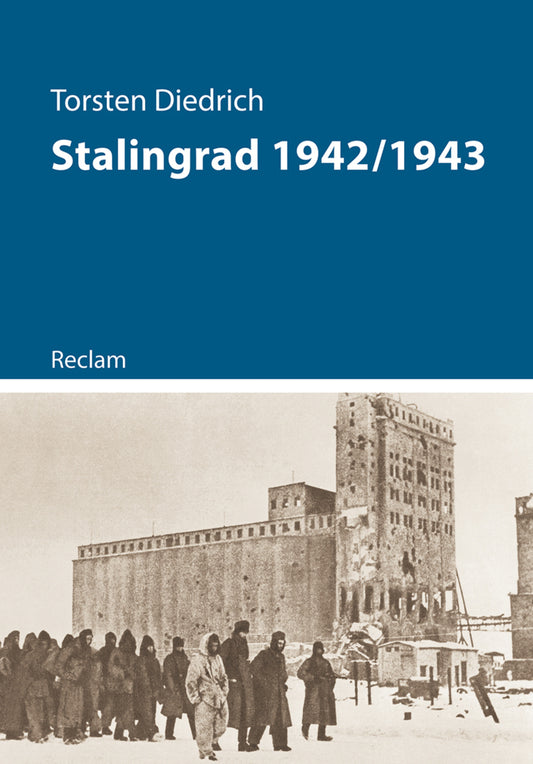 Stalingrad 1942/1943 (Torsten Diedrich)