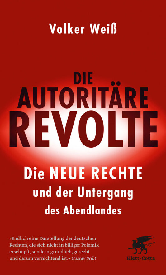 Die autoritäre Revolte (Volker Weiß)