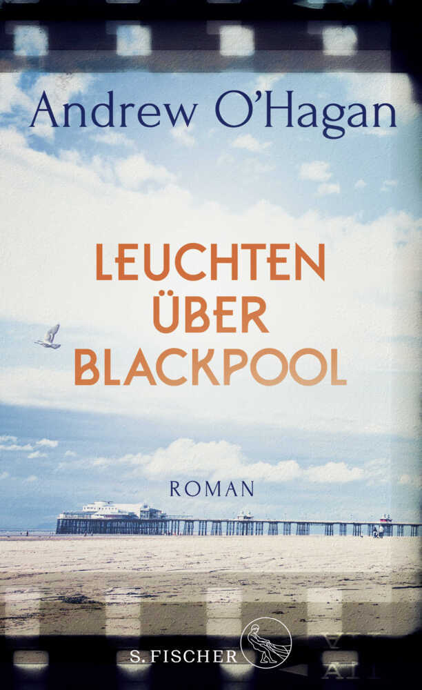 Leuchten über Blackpool (Andrew O'Hagan)