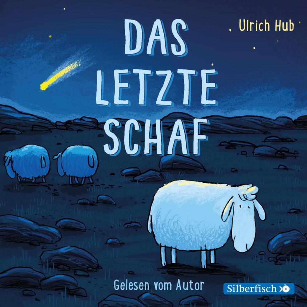 Das letzte Schaf, 1 Audio-CD (Ulrich Hub)