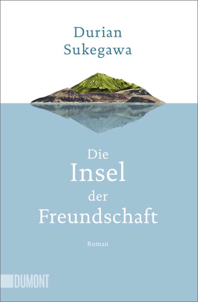 Die Insel der Freundschaft (Durian Sukegawa)