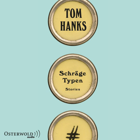 Schräge Typen, 7 Audio-CD (Tom Hanks)