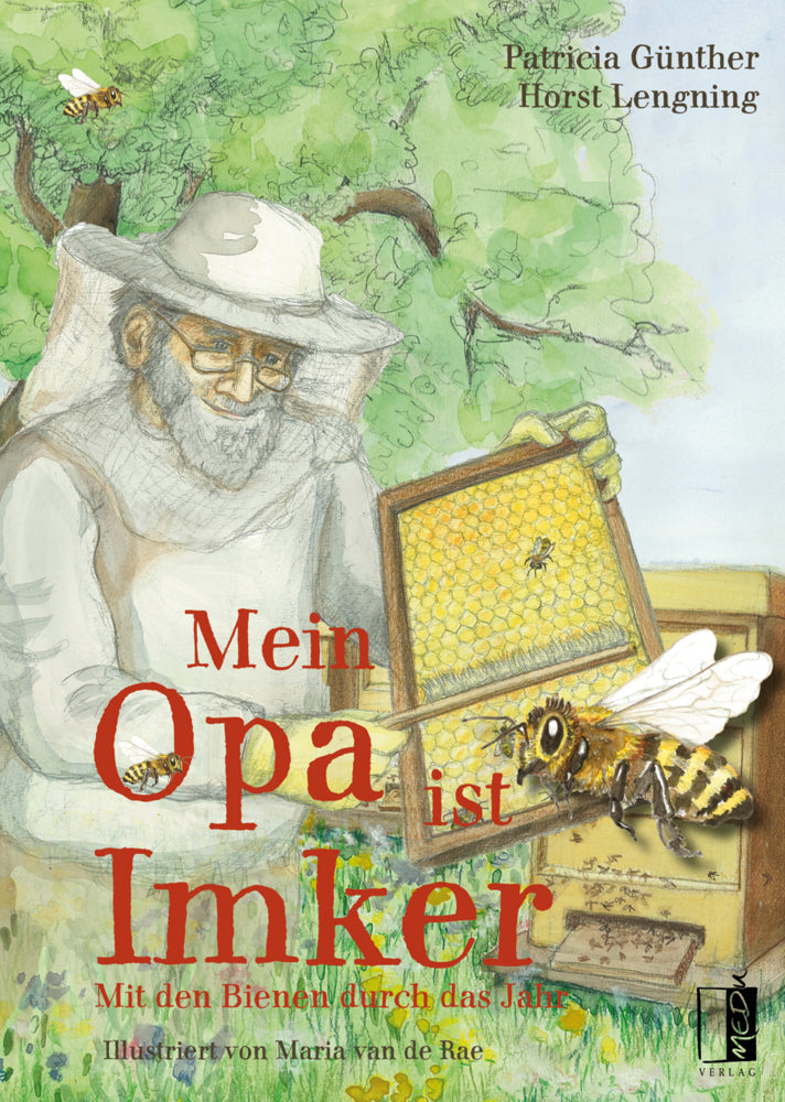 Mein Opa ist Imker (Patricia Günther)