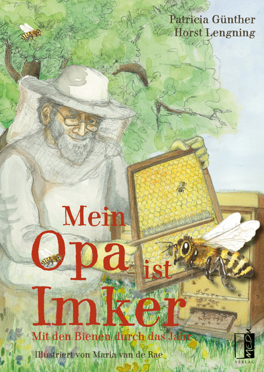 Mein Opa ist Imker (Patricia Günther)