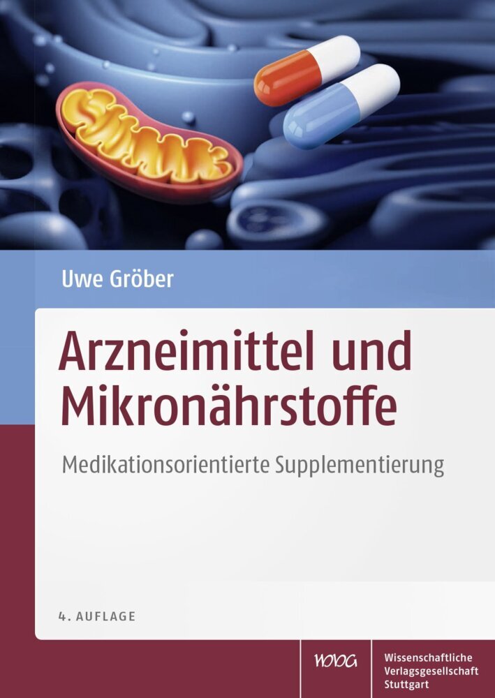Arzneimittel und Mikronährstoffe (Uwe Gröber)