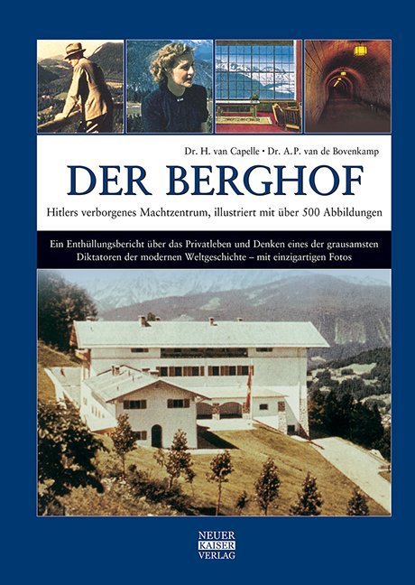Der Berghof - Hitlers verborgenes Machtzentrum (H. Van Capelle)
