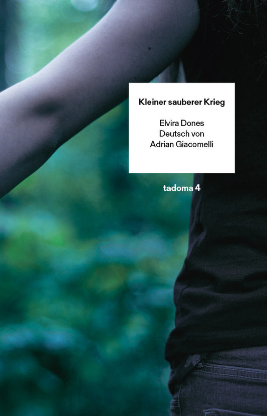 Kleiner sauberer Krieg (Elvira Dones)