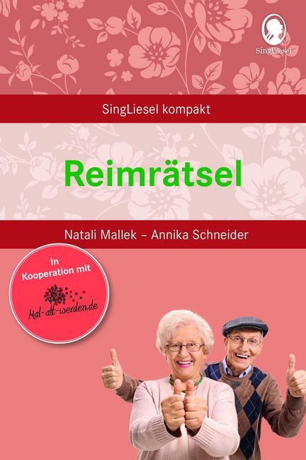 Reimrätsel. Beschäftigungen und Spiele für Senioren. Auch mit Demenz. Ratgeber. (Natali Mallek)