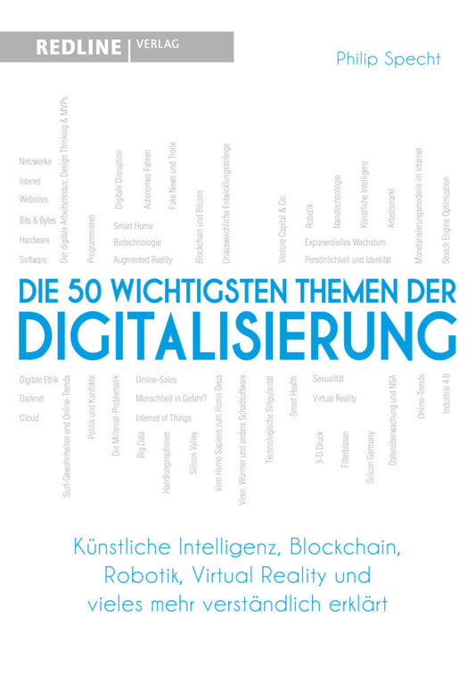 Die 50 wichtigsten Themen der Digitalisierung (Philip Specht)